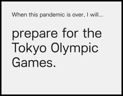 prepare for the Tokyo Olympic Games