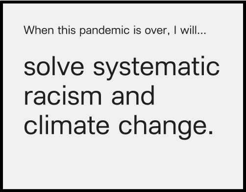 Solve systematic racism and climate change